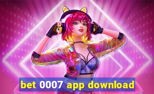 bet 0007 app download